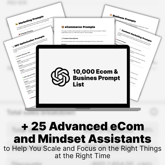 Mega Bundle: 10,000+ ChatGPT eCom & Business Prompts + 100 Static Ads Canva Template + 25 Advanced eCom & Mindset Assistants